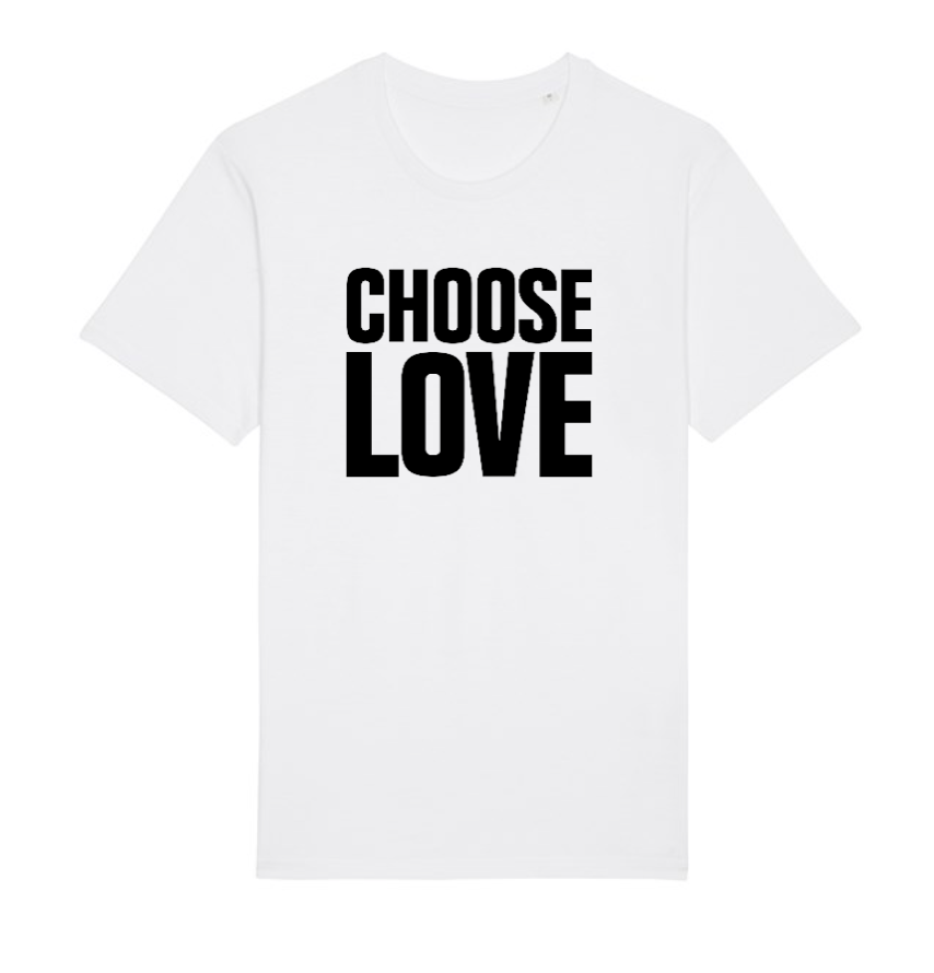 Choose Love Classic White T Shirt 4490